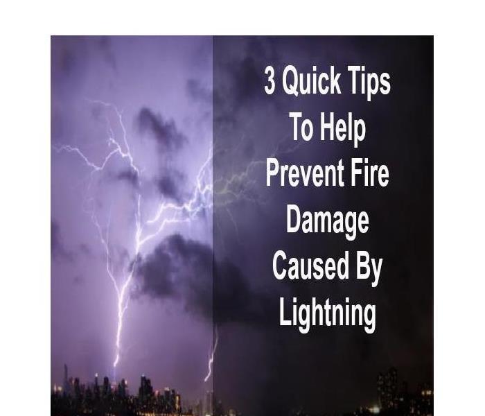 Lightning striking down on a city and wording of: 3 Quick Tips To Help Prevent Fire Damage Caused By Lightning 